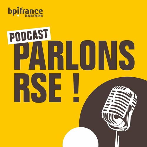 podcast BPIfrance parlons RSE