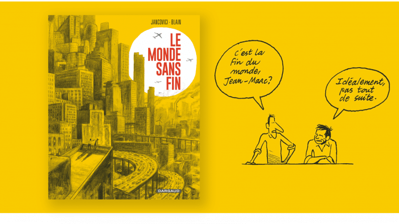 couverture de la BD Le monde sans fin de Jean-Marc Jancovici et Christophe Blain